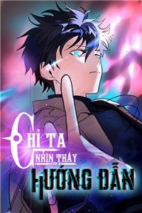Chỉ Ta Nhìn Thấy Hướng Dẫn đọc online